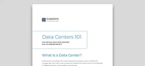 CoreSite Data Centers 101